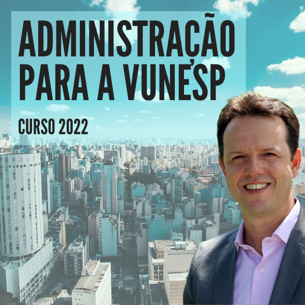 Administração Geral e Pública para a Vunesp