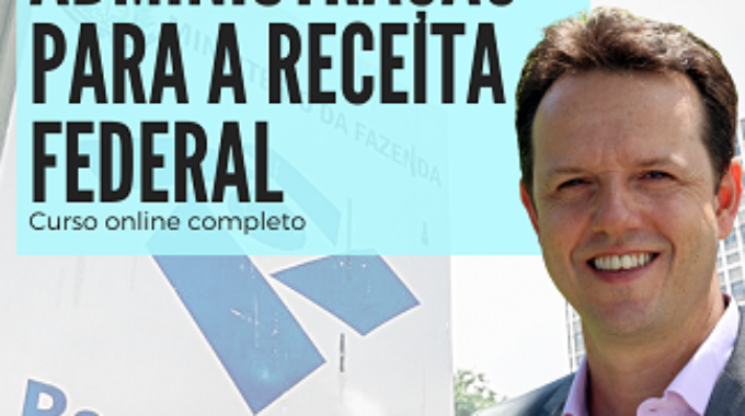 Administração para a Receita Federal