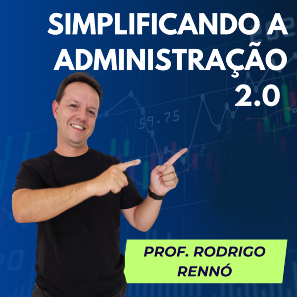 Simplificando a Administração