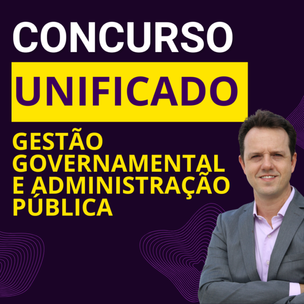 Curso de Gestão Governamental e Administração Pública para o concurso Unificado Nacional 2024