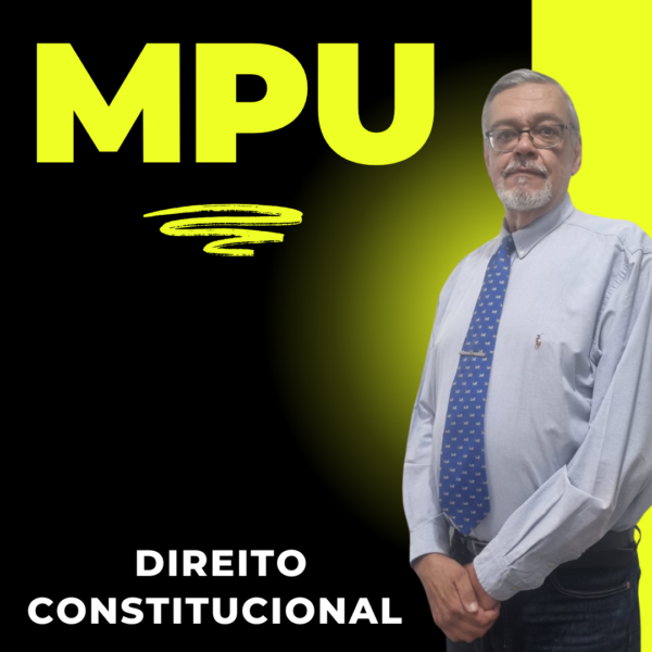 Direito Constitucional para o MPU - Edital 2025