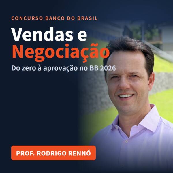 Vendas e Negociação para o Banco do Brasil 2026